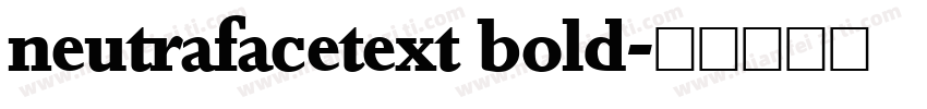 neutrafacetext bold字体转换
